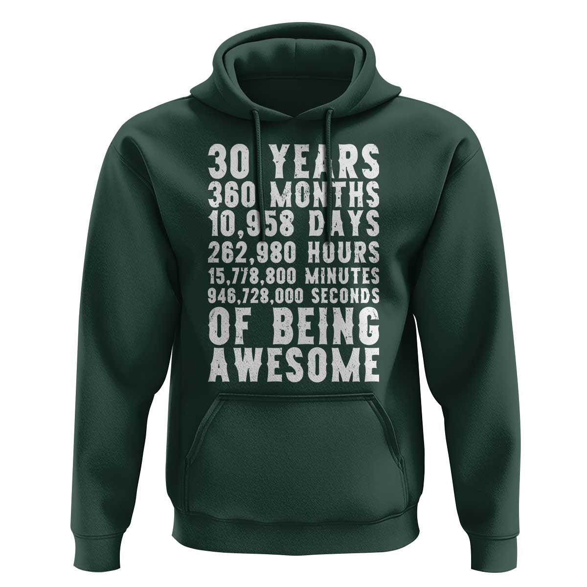Funny 30th Birthday Hoodie Thirty Years Of Being Awesome