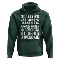 Funny 30th Birthday Hoodie Thirty Years Of Being Awesome