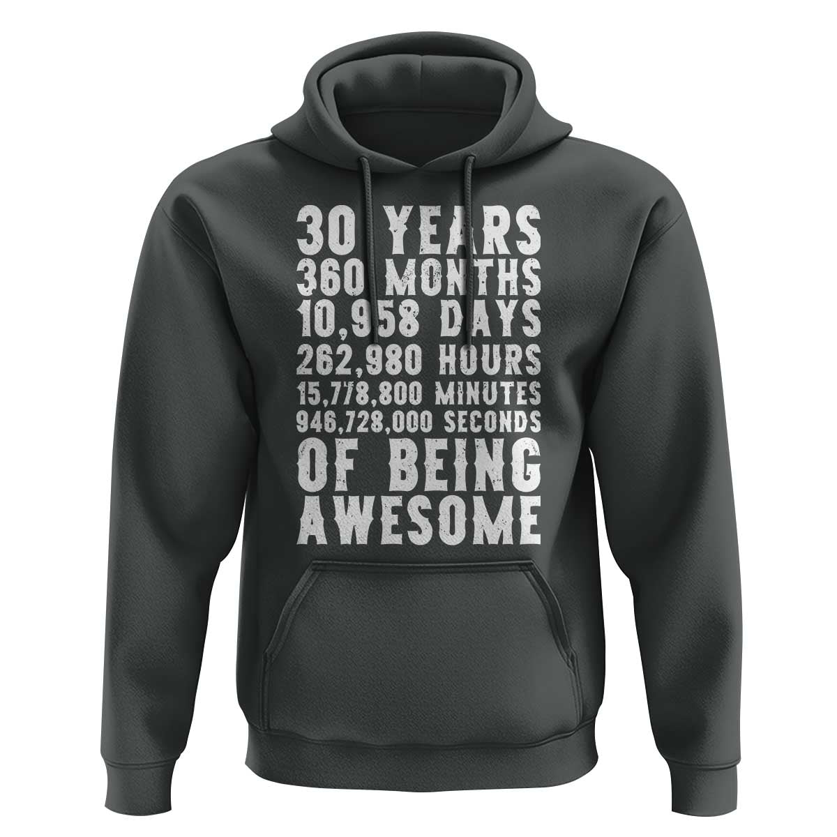 Funny 30th Birthday Hoodie Thirty Years Of Being Awesome
