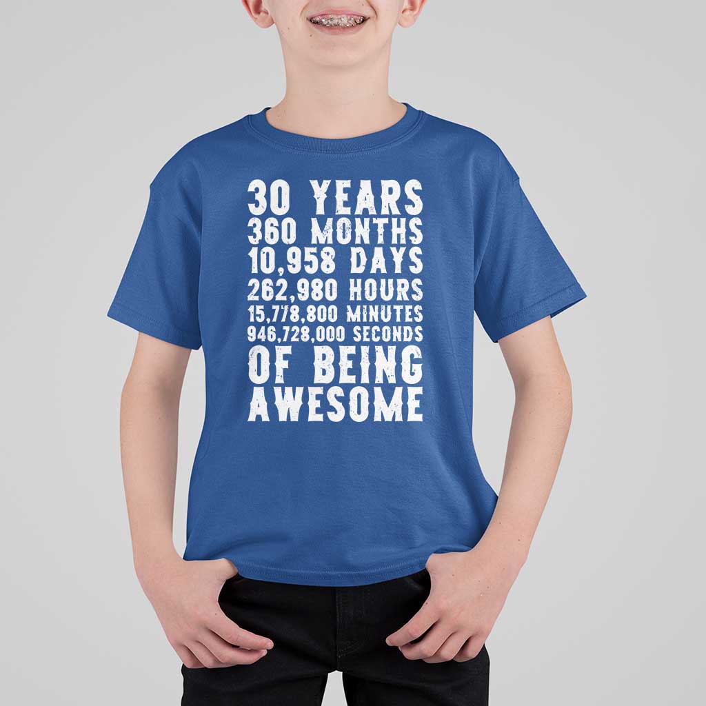Funny 30th Birthday T Shirt For Kid Thirty Years Of Being Awesome