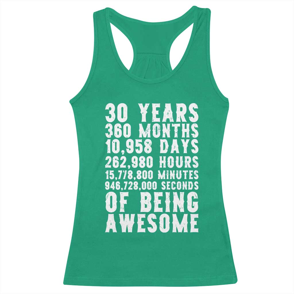 Funny 30th Birthday Racerback Tank Top Thirty Years Of Being Awesome