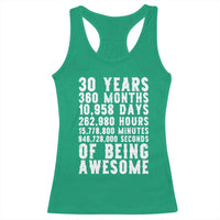 Funny 30th Birthday Racerback Tank Top Thirty Years Of Being Awesome
