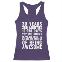 Funny 30th Birthday Racerback Tank Top Thirty Years Of Being Awesome