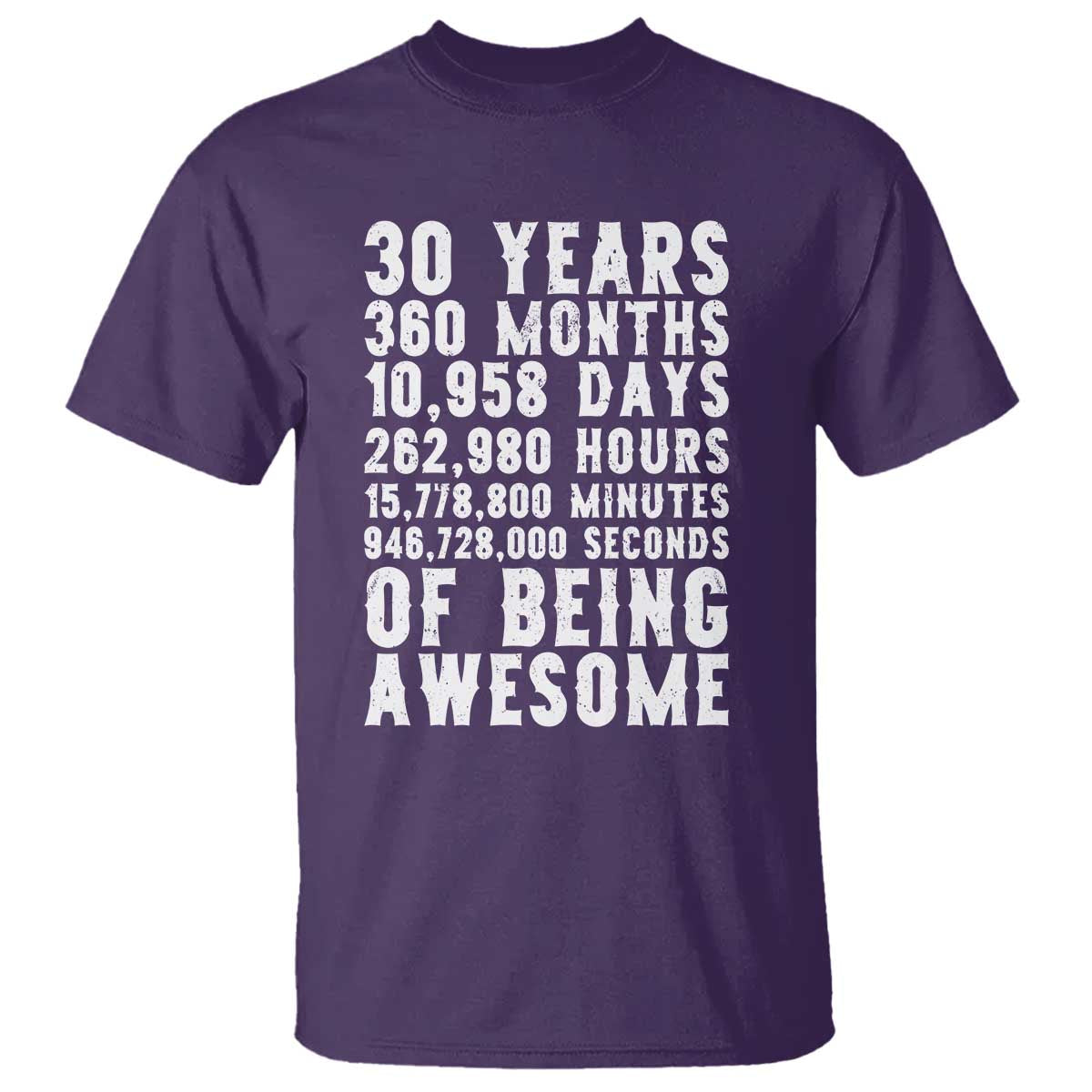 Funny 30th Birthday T Shirt Thirty Years Of Being Awesome