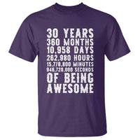 Funny 30th Birthday T Shirt Thirty Years Of Being Awesome