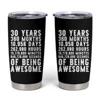 Funny 30th Birthday Tumbler Cup Thirty Years Of Being Awesome
