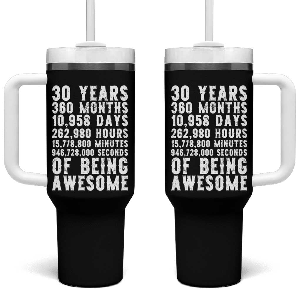 Funny 30th Birthday Tumbler With Handle Thirty Years Of Being Awesome