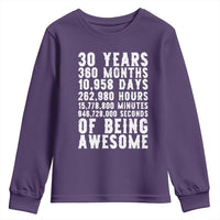 Funny 30th Birthday Youth Sweatshirt Thirty Years Of Being Awesome