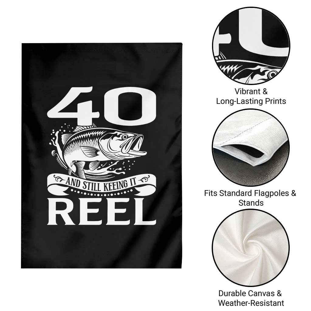 Still Keeping It Reel At 40 Garden Flag Fisherman Birthday Gift