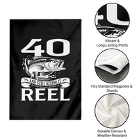 Still Keeping It Reel At 40 Garden Flag Fisherman Birthday Gift