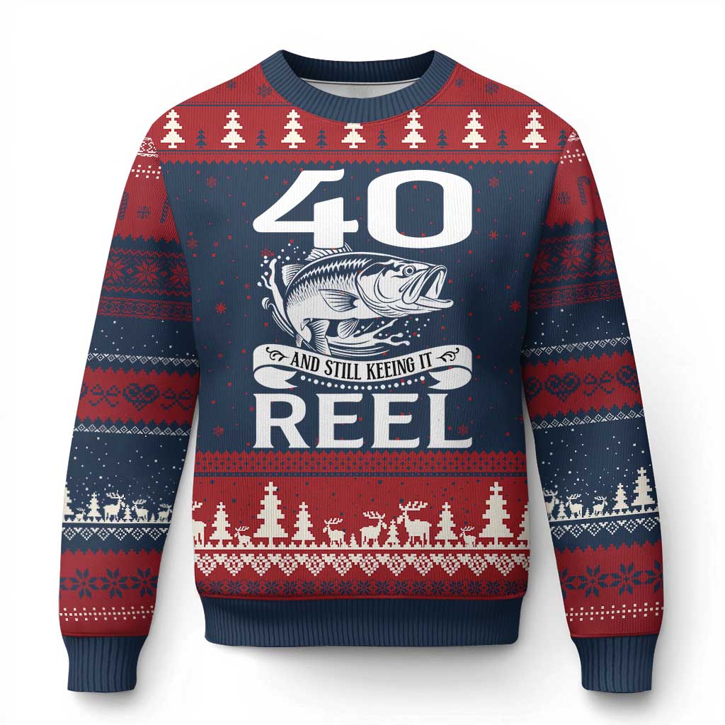 Still Keeping It Reel At 40 Ugly Christmas Sweater Fisherman Birthday Gift