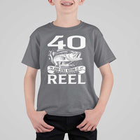 Still Keeping It Reel At 40 T Shirt For Kid Fisherman Birthday Gift