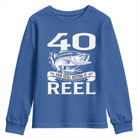 Still Keeping It Reel At 40 Youth Sweatshirt Fisherman Birthday Gift
