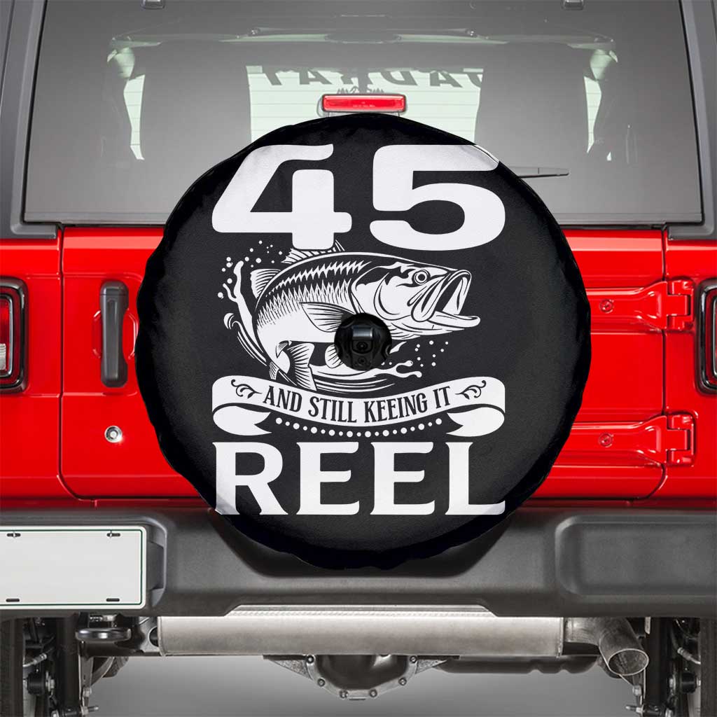 Still Keeping It Reel At 45 Spare Tire Cover Fisherman Birthday Gift