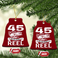 Still Keeping It Reel At 45 Ceramic Ornament Fisherman Birthday Gift