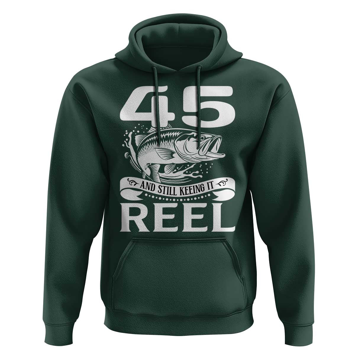Still Keeping It Reel At 45 Hoodie Fisherman Birthday Gift