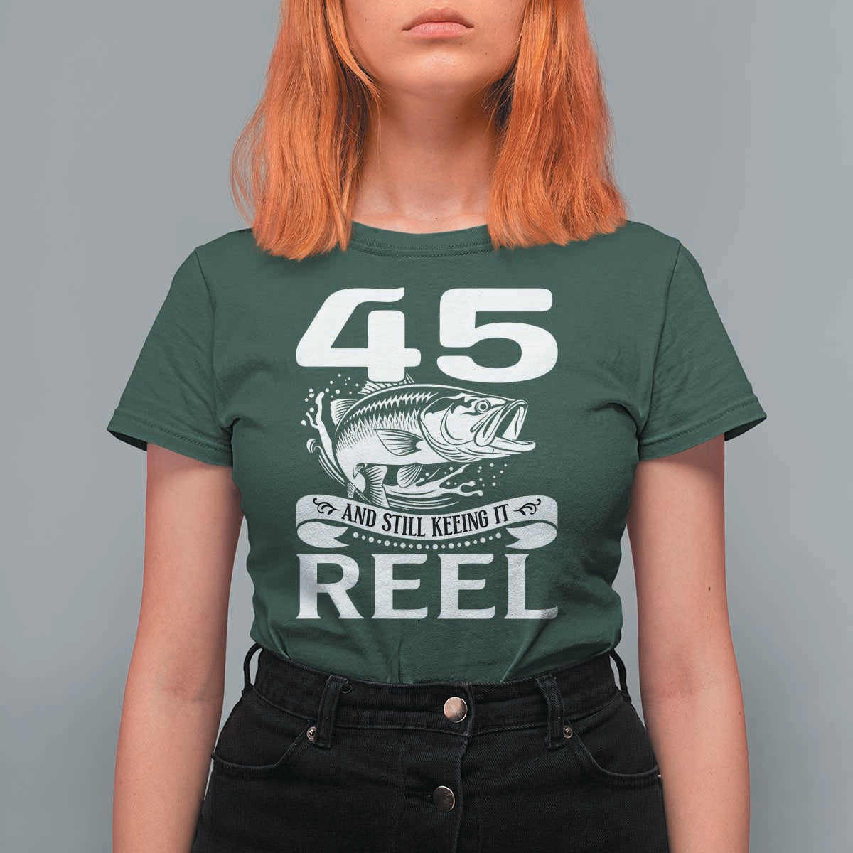 Still Keeping It Reel At 45 T Shirt For Women Fisherman Birthday Gift