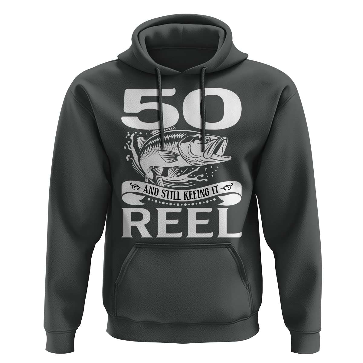 Still Keeping It Reel At 50 Hoodie Fisherman Birthday Gift