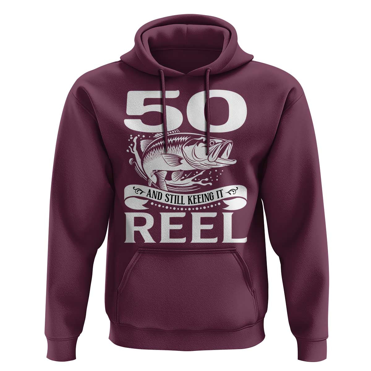 Still Keeping It Reel At 50 Hoodie Fisherman Birthday Gift