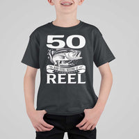 Still Keeping It Reel At 50 T Shirt For Kid Fisherman Birthday Gift