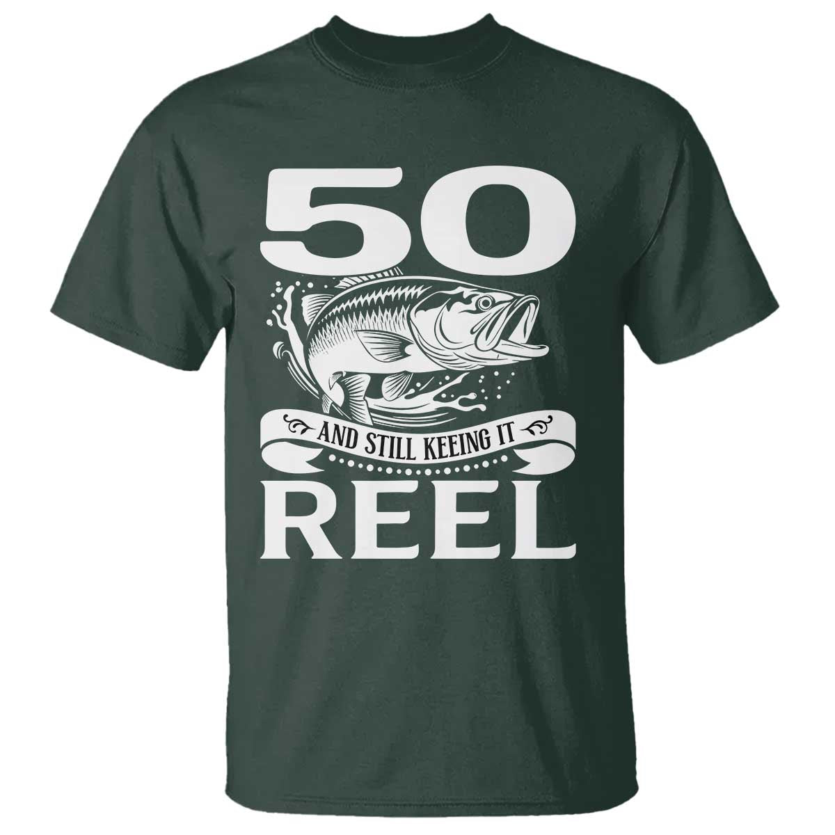Still Keeping It Reel At 50 T Shirt Fisherman Birthday Gift