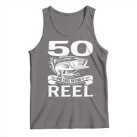 Still Keeping It Reel At 50 Tank Top Fisherman Birthday Gift
