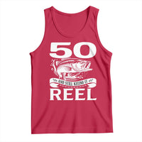 Still Keeping It Reel At 50 Tank Top Fisherman Birthday Gift