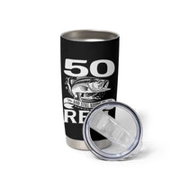 Still Keeping It Reel At 50 Tumbler Cup Fisherman Birthday Gift