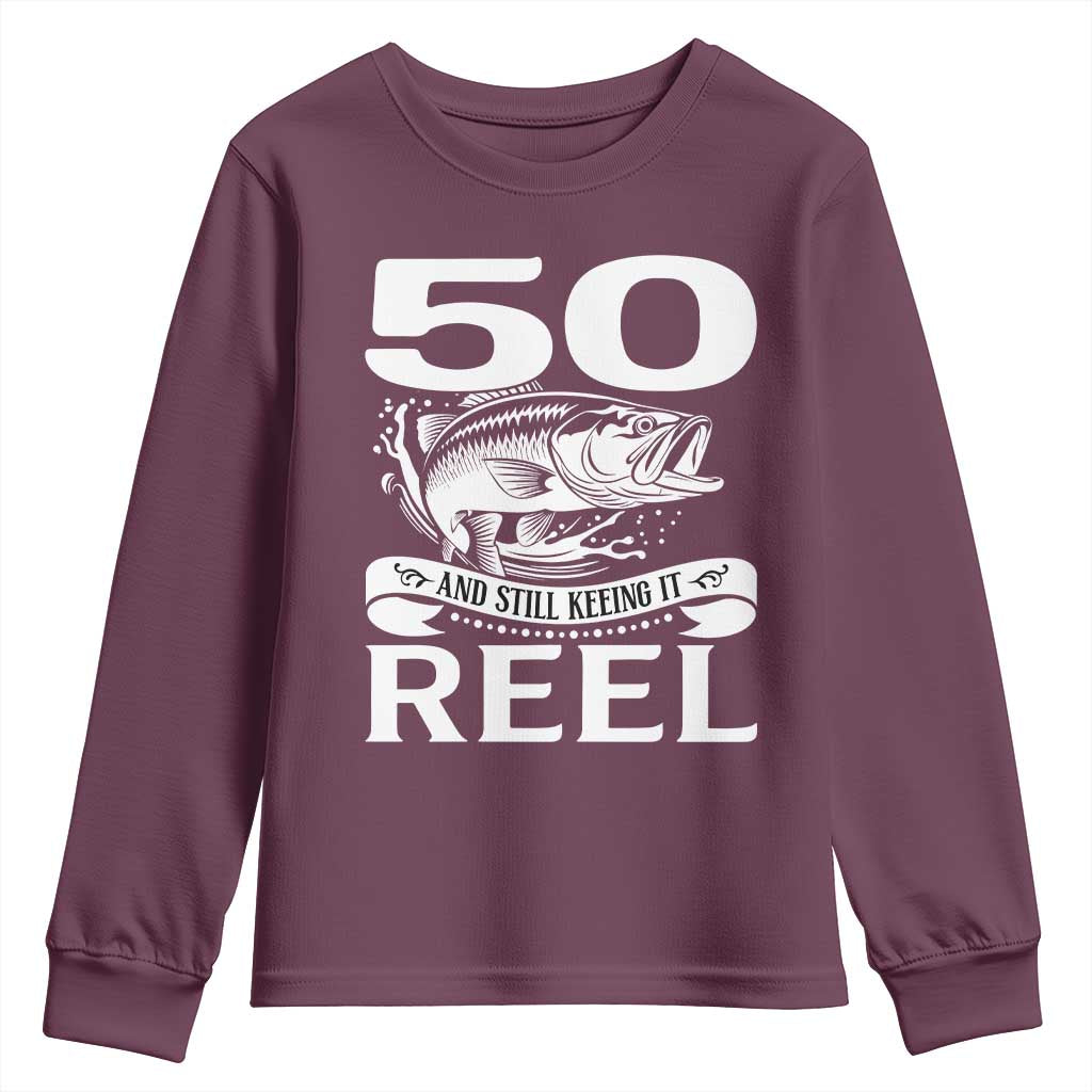 Still Keeping It Reel At 50 Youth Sweatshirt Fisherman Birthday Gift