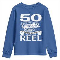 Still Keeping It Reel At 50 Youth Sweatshirt Fisherman Birthday Gift
