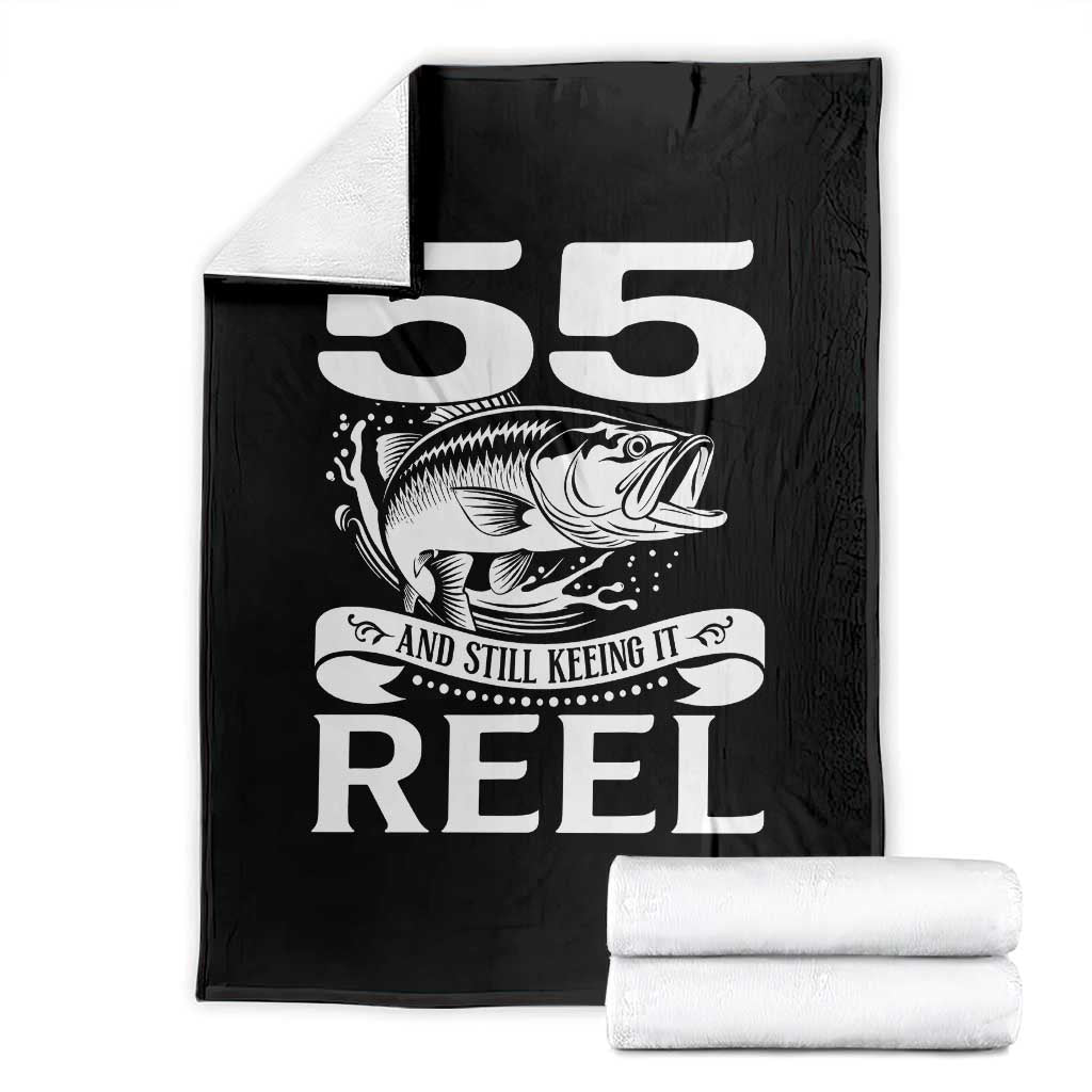 Still Keeping It Reel At 55 Throw Blanket Fisherman Birthday Gift