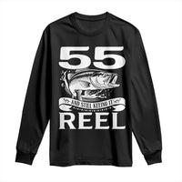 Still Keeping It Reel At 55 Long Sleeve Shirt Fisherman Birthday Gift