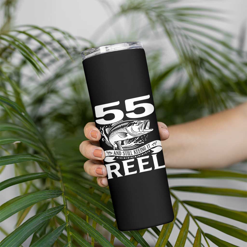 Still Keeping It Reel At 55 Skinny Tumbler Fisherman Birthday Gift