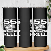 Still Keeping It Reel At 55 Skinny Tumbler Fisherman Birthday Gift