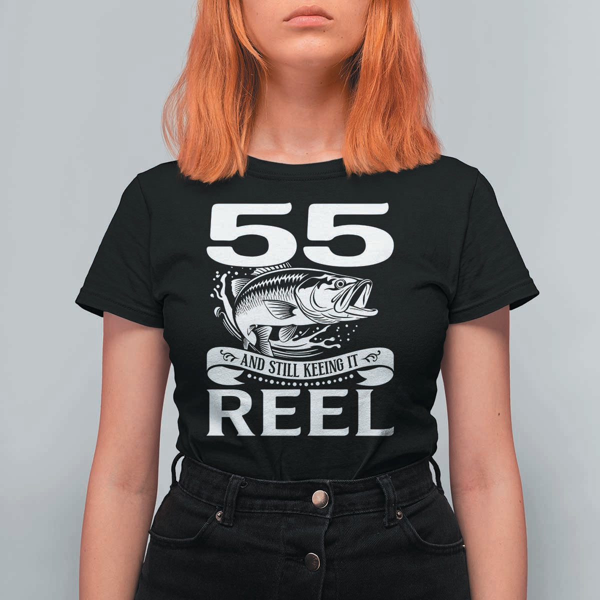 Still Keeping It Reel At 55 T Shirt For Women Fisherman Birthday Gift