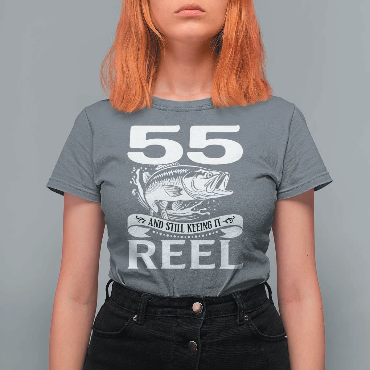 Still Keeping It Reel At 55 T Shirt For Women Fisherman Birthday Gift