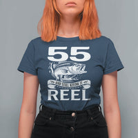 Still Keeping It Reel At 55 T Shirt For Women Fisherman Birthday Gift