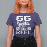 Still Keeping It Reel At 55 T Shirt For Women Fisherman Birthday Gift