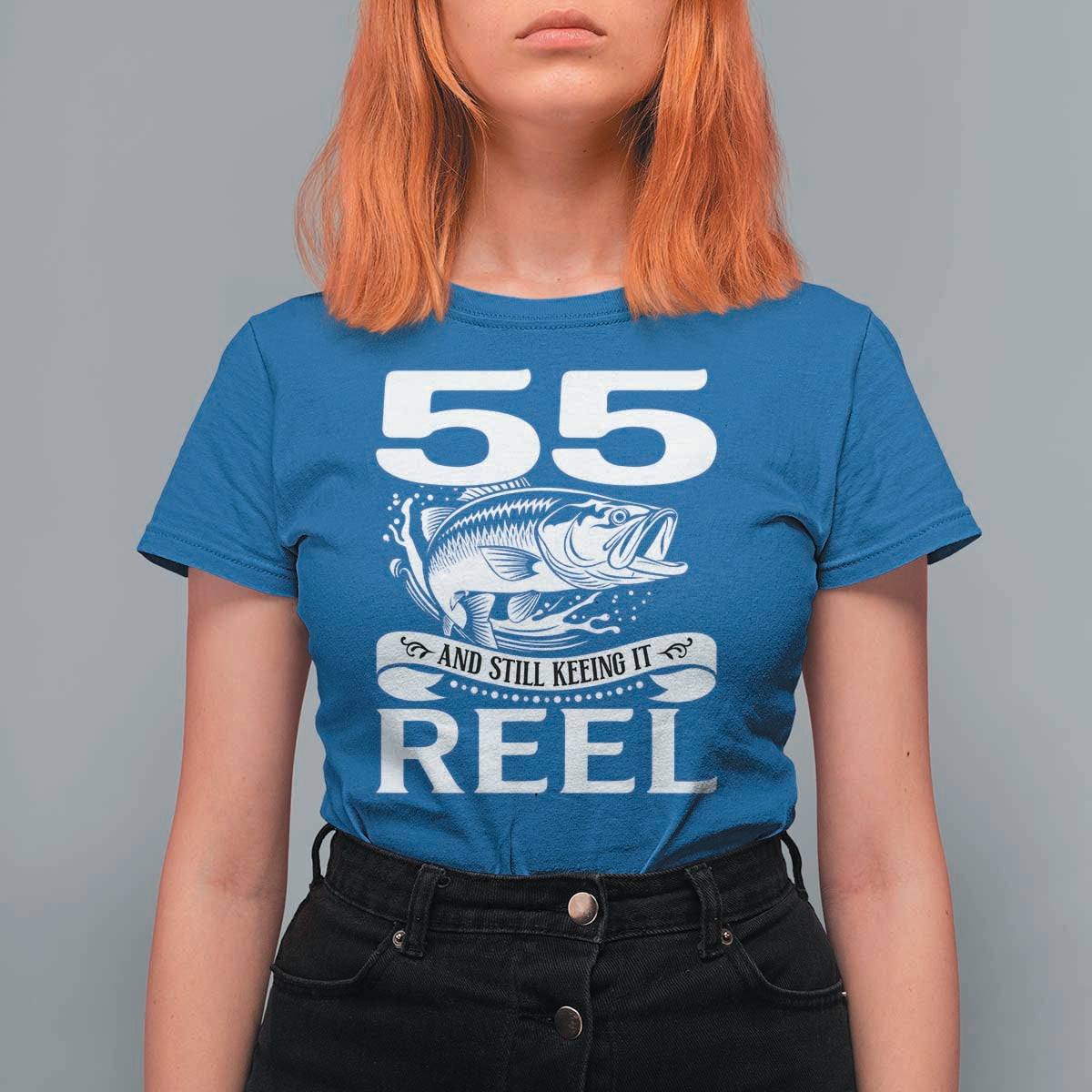 Still Keeping It Reel At 55 T Shirt For Women Fisherman Birthday Gift