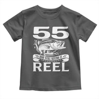 Still Keeping It Reel At 55 Toddler T Shirt Fisherman Birthday Gift