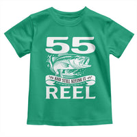 Still Keeping It Reel At 55 Toddler T Shirt Fisherman Birthday Gift