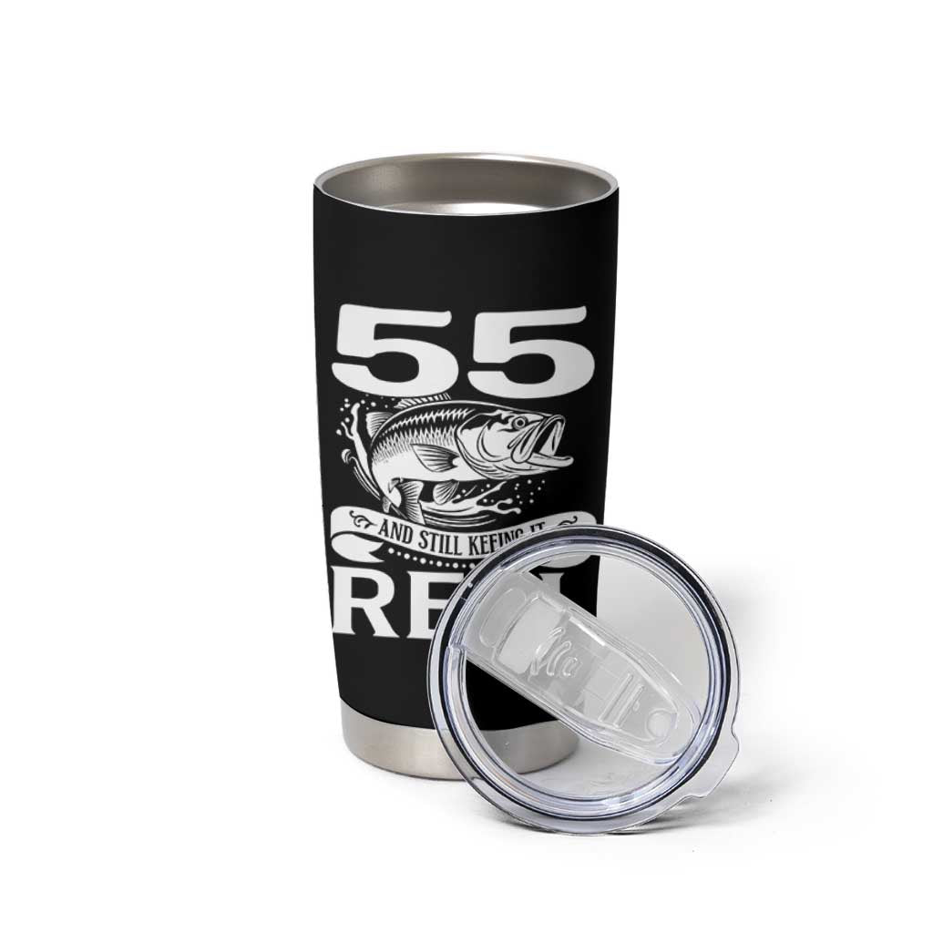 Still Keeping It Reel At 55 Tumbler Cup Fisherman Birthday Gift