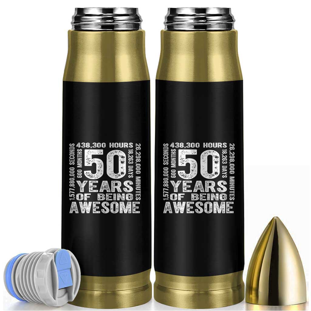 Funny 50th Birthday Gift Bullet Tumbler 50 Years Of Being Awesome