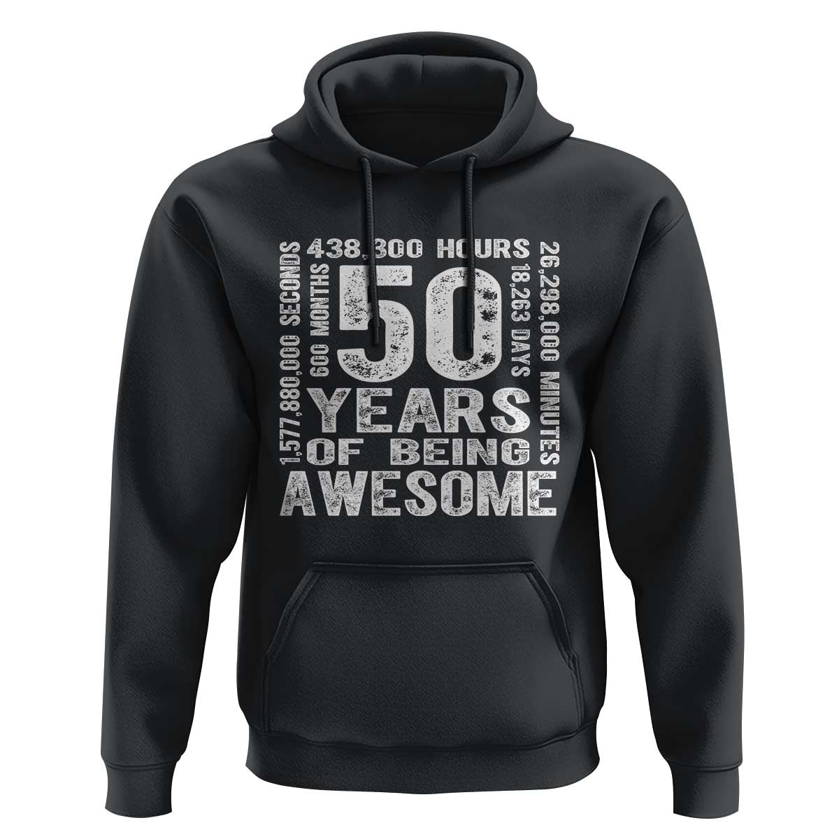 Funny 50th Birthday Gift Hoodie 50 Years Of Being Awesome