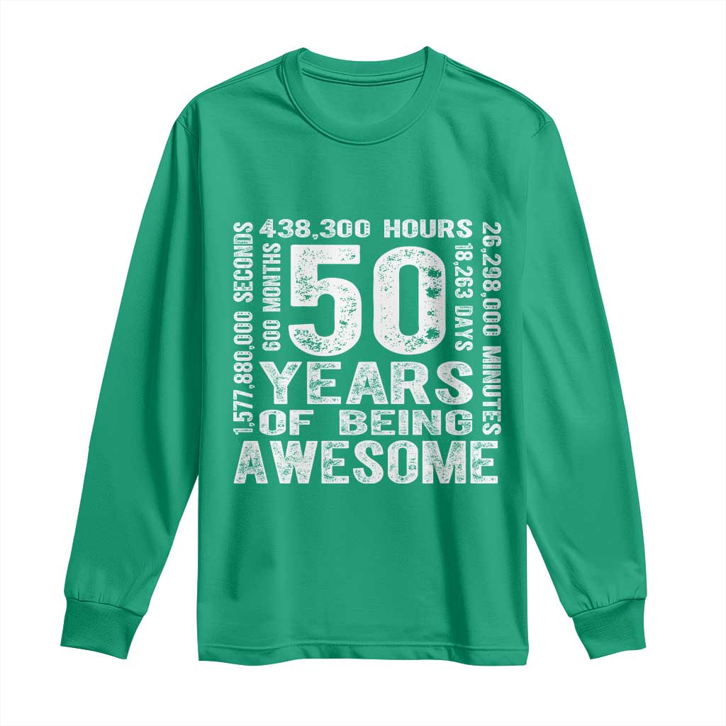 Funny 50th Birthday Gift Long Sleeve Shirt 50 Years Of Being Awesome