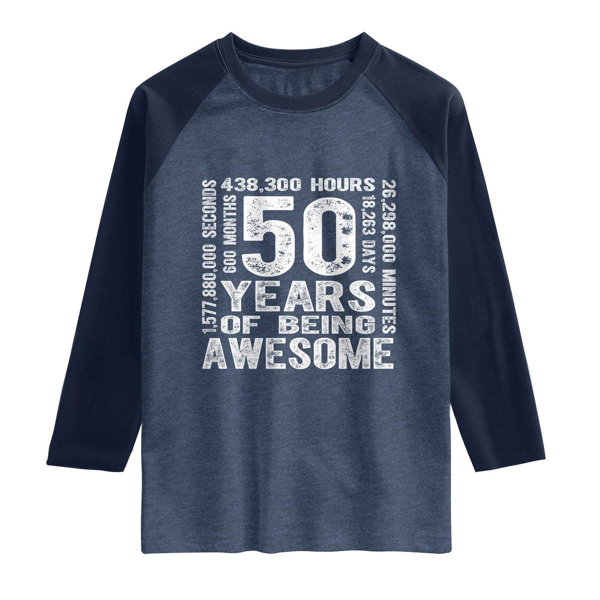 Funny 50th Birthday Gift Raglan Shirt 50 Years Of Being Awesome