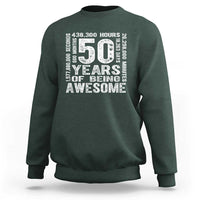 Funny 50th Birthday Gift Sweatshirt 50 Years Of Being Awesome