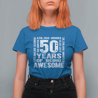 Funny 50th Birthday Gift T Shirt For Women 50 Years Of Being Awesome