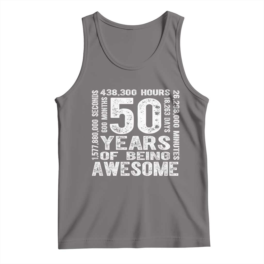 Funny 50th Birthday Gift Tank Top 50 Years Of Being Awesome