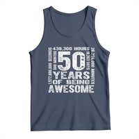Funny 50th Birthday Gift Tank Top 50 Years Of Being Awesome